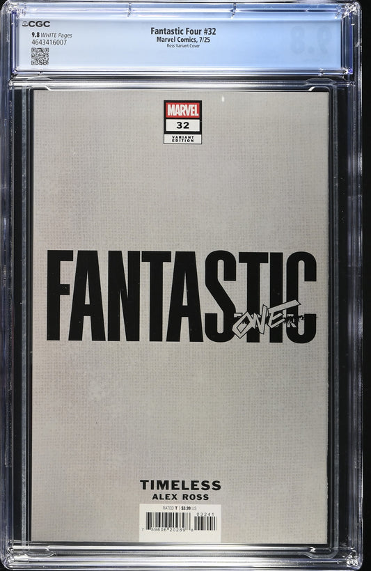 FANTASTIC FOUR (7TH SERIES) #32 CGC 9.8 NM/MT Alex Ross Timeless ANT MAN