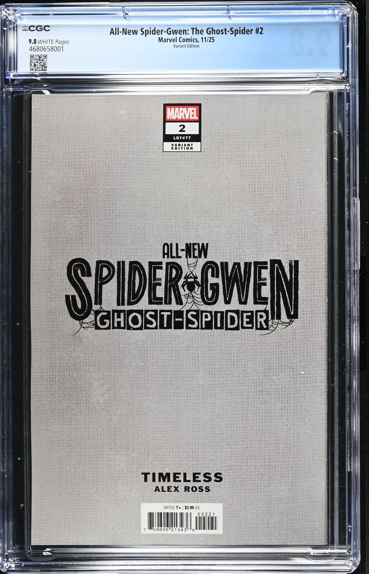 ALL-NEW SPIDER-GWEN: THE GHOST SPIDER #2 CGC 9.8 NM/MT Alex Ross Timeless KA-ZAR Virgin Variant